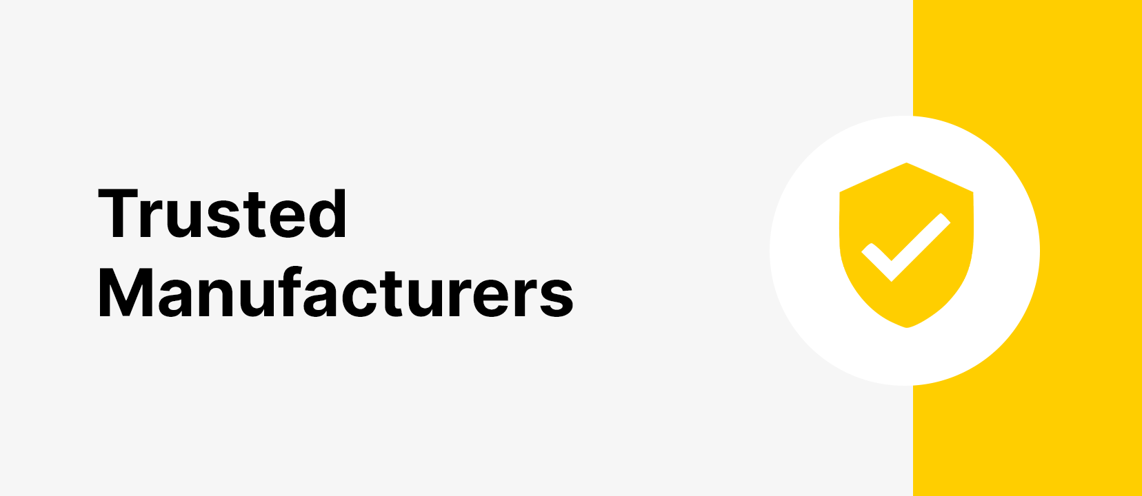 2_Trusted Manufacturers