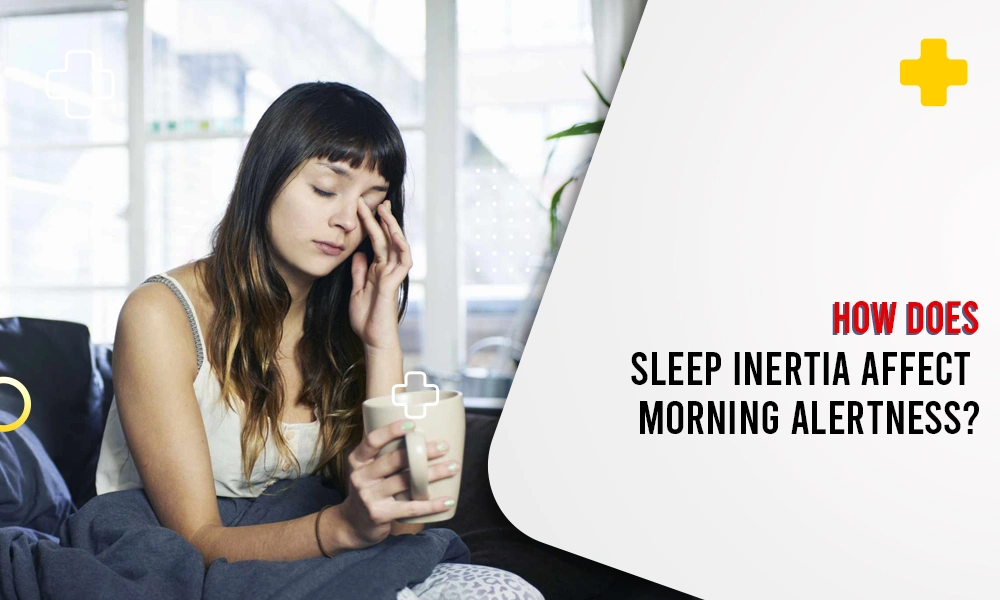 Sleep inertia and morning alertness