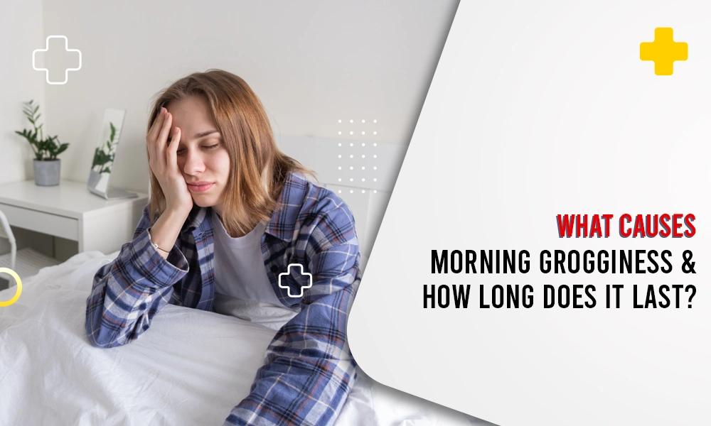 Morning Grogginess After Waking Up